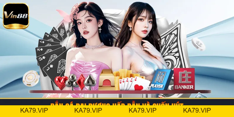 VIN88 | Sân Chơi Cá Cược Casino Nhận Thưởng Top #1 Nạp Đầu +100%