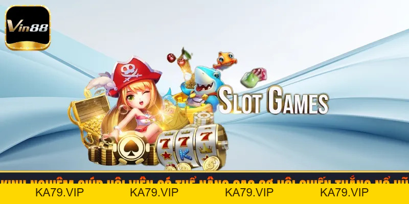 Khung Giờ Chơi Nổ Hũ Giúp Game Thủ Thắng Jackpot Lớn