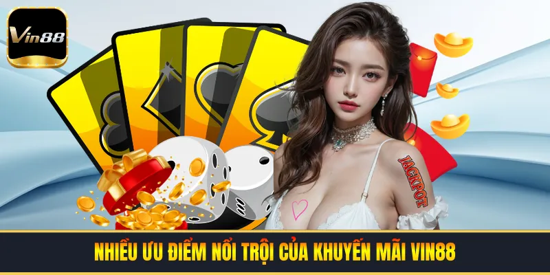 Khuyến Mãi VIN88 | Tổng Hợp Những Ưu Đãi Hot Nhất 2026